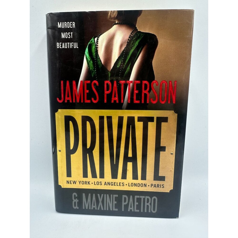 Private James Patterson & Maxine Paetro 2010 Hardcover 1st Ed. Mystery Thriller